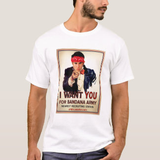 Jag vill ha dig för Bandana-armén T-shirt
