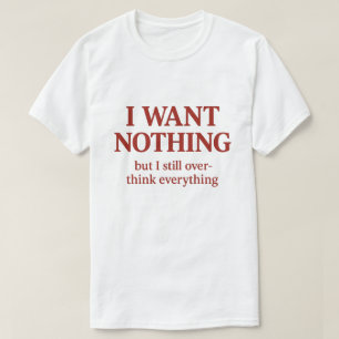 Jag vill ha dig jag kan bara inte flirta Roligt ci T Shirt