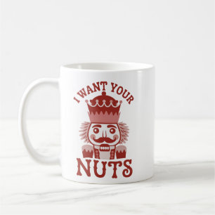 Jag vill ha dina nötter Snarky Nutcracker jul Kaffemugg