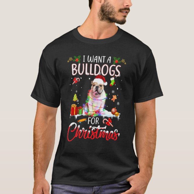 Jag vill ha en bulldog till jultomten Julafton Lju T Shirt (Framsida)