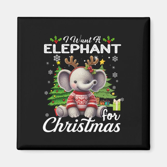Jag vill ha en elefant till julklappgåvor Julafton Magnet (Framsidan)