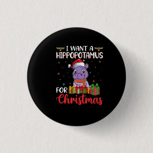 Jag vill ha en hippopotamus för julklamus knapp