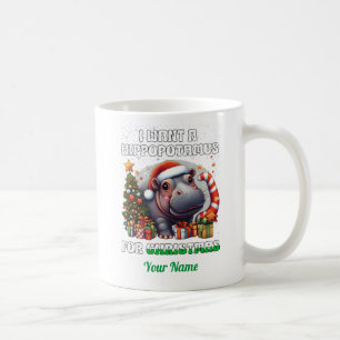 Jag vill ha en hippopotamus till jul 01 kaffemugg