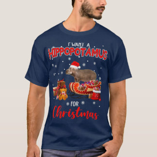 Jag vill ha en hippopotamus till jul Hippo Älskare T Shirt