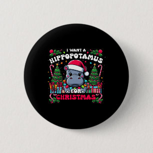 Jag vill ha en hippopotamus till Jul Hippo Julafto Knapp