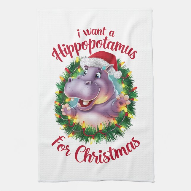 Jag vill ha en hippopotamus till Julafton Hippo Kökshandduk (Vertikal)
