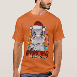 Jag vill ha en hippopotamus till julklapp Mönster T Shirt