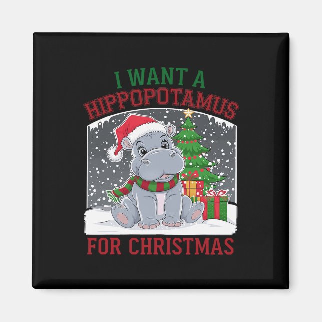 Jag vill ha en hippopotamus till julklappen magnet (Framsidan)