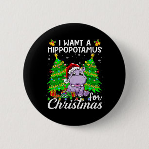 Jag vill ha en hippopotamus till jultomten Ljus Knapp