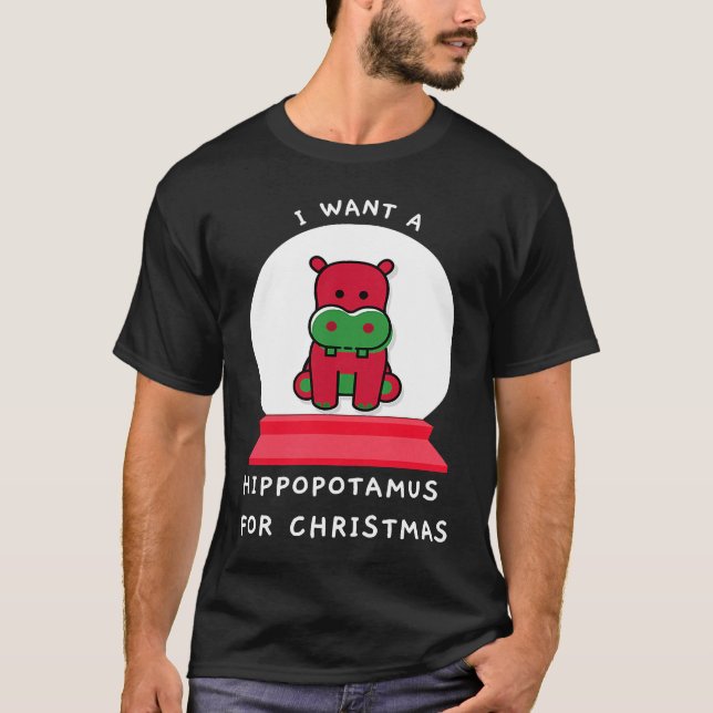 Jag vill ha en hippopotamus till julvärlden. t shirt (Framsida)