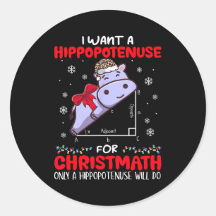 Jag vill ha en hypotenusa för julmatte lärare jul runt klistermärke
