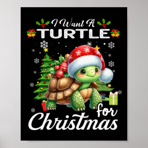 Jag vill ha en sköldpadda för julklappgåvor Julaft Poster
