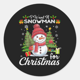Jag vill ha en Snögubbe för julklappsgåvor till Ju Runt Klistermärke