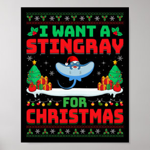 Jag vill ha en stingray till Älskare San Poster