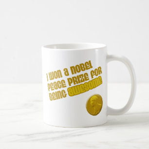 Jag vill ha ett Nobels fredspris för att jag var l Kaffemugg