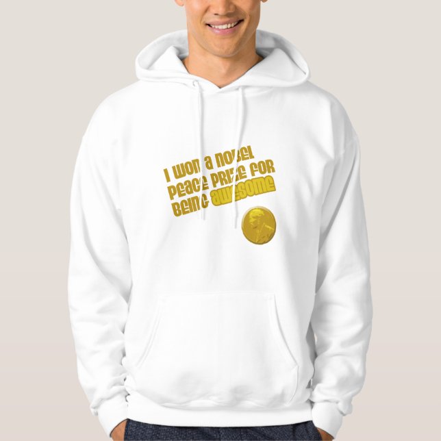 Jag vill ha ett Nobels fredspris för att vara Fant Sweatshirt (Framsida)