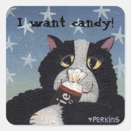 Jag vill ha godis! fyrkantigt klistermärke