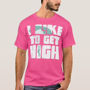 Jag vill ha hög skydiver för Flygplan Skydiving T Shirt