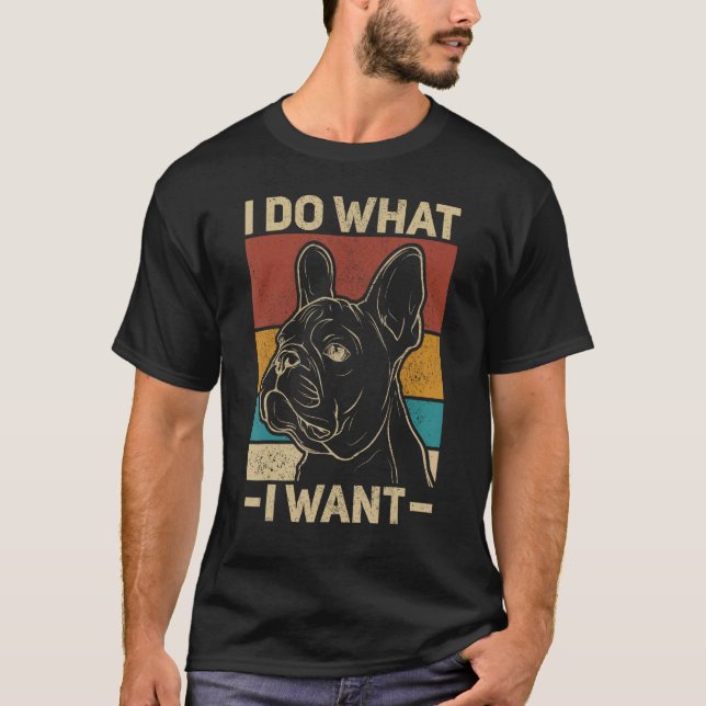 Jag vill ha Hundägare Retro Animal Fransk Bu T Shirt (Framsida)