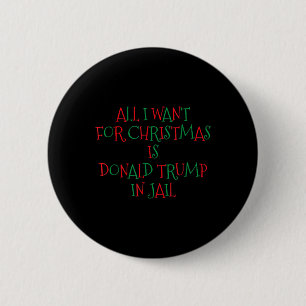 Jag vill ha jul är Donald Trump i Jail Knapp