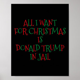 Jag vill ha jul är Donald Trump i Jail Poster