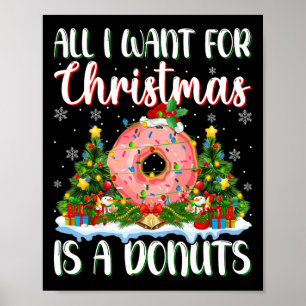Jag vill ha jul är en Donuts Julafton Träd Ljus Poster