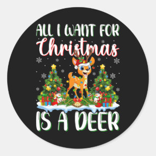 Jag vill ha jul är en Hjort Träd Ljus Runt Klistermärke