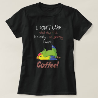 Jag vill ha kaffe och papegoja t shirt