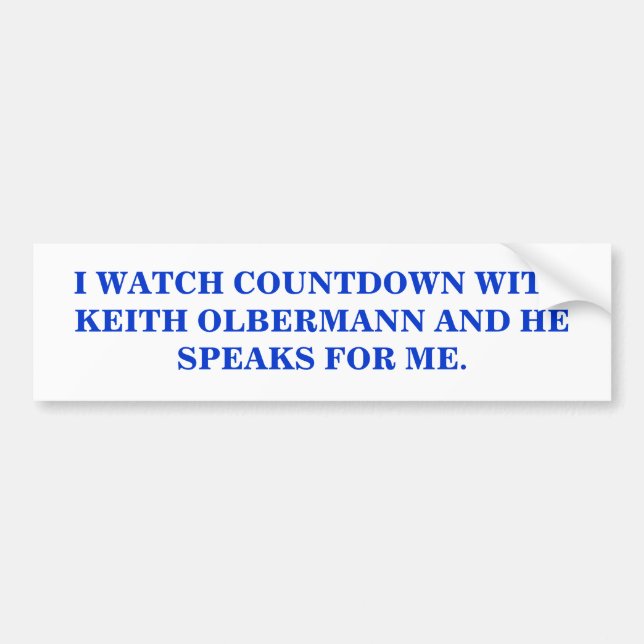 JAG VILL HA KEITH OLBERMANN BUMPER STICKER BILDEKAL (Framsidan)