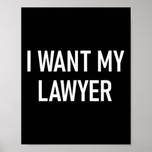 Jag vill ha min advokat... poster