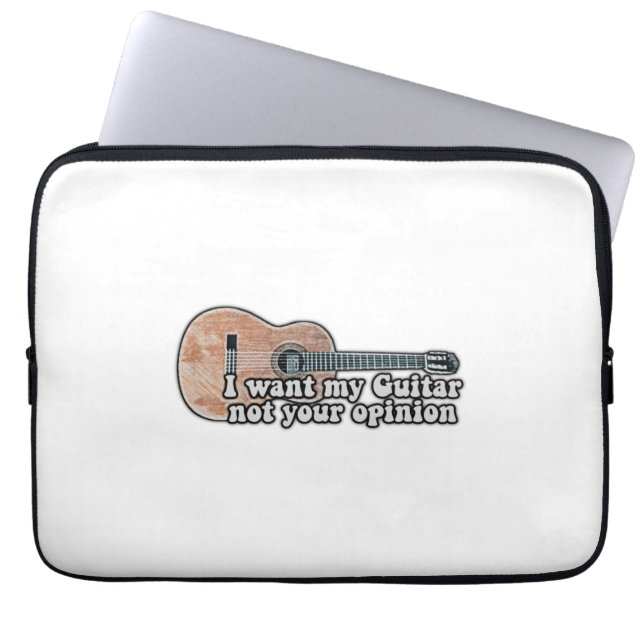Jag vill ha min gitarr, inte din åsikt. laptop fodral (Framsidan)