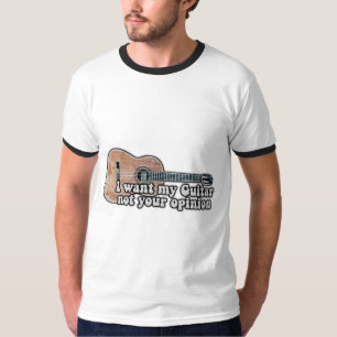 Jag vill ha min gitarr, inte din åsikt. t shirt