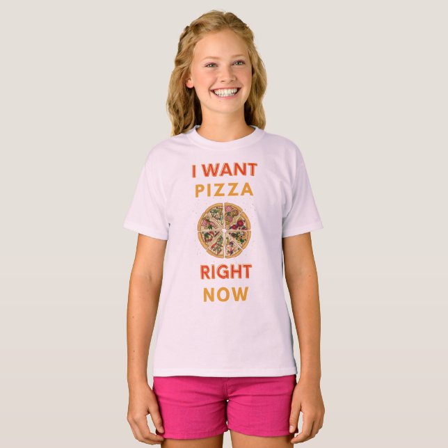 Jag vill ha pizza höger nu slogan t shirt (Hel framsida)