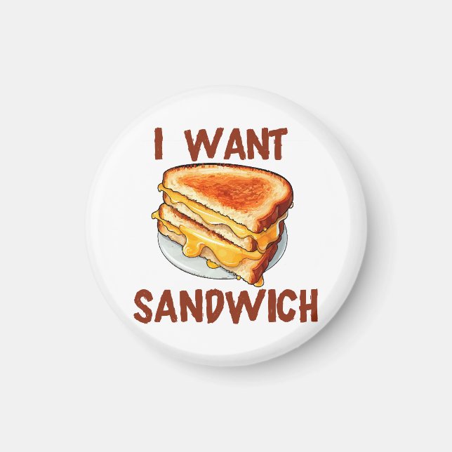 Jag vill ha Sandwich Magnet (Framsidan)