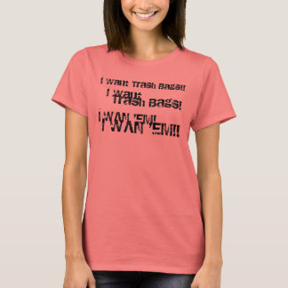 Jag vill ha Sopor-väskor Tee Shirt