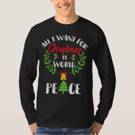 JAG VILL HA VÄRLDENS FRED FÖR CHRISTMAS T SHIRT