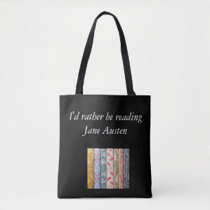 Jag vill hellre läsa Jane Austens i väskan Tygkasse