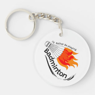 Jag vill hellre spela Badminton Acrylic Keychain