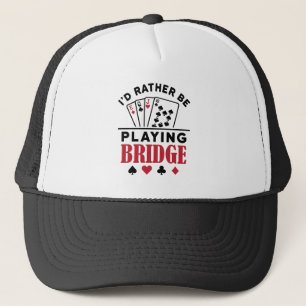 Jag vill hellre spela Bridge Coola Bridge Card-spe Keps