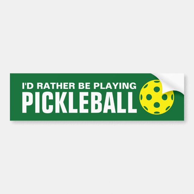 Jag vill hellre spela pickleball roligt bildekal (Framsidan)