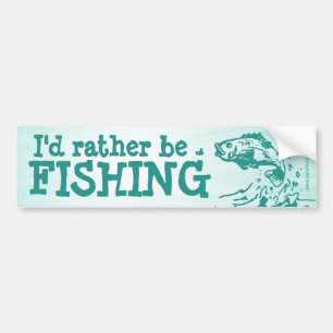Jag vill hellre vara FISHING-bilstötdekal Bildekal