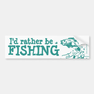 Jag vill hellre vara FISHING-bilstötdekal Bildekal