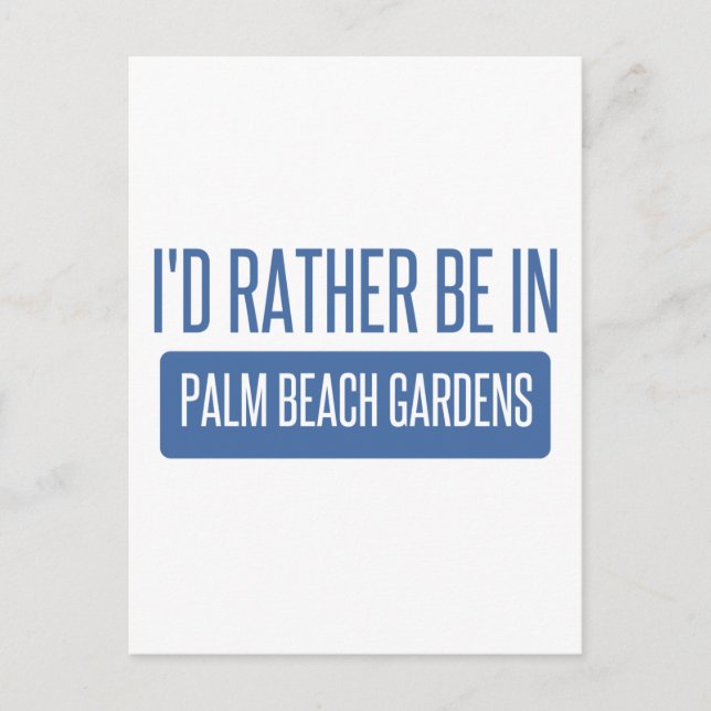 Jag vill hellre vara i Handflatan Beach Gardens Vykort (Framsida)