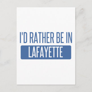 Jag vill hellre vara i Lafayette LA Vykort