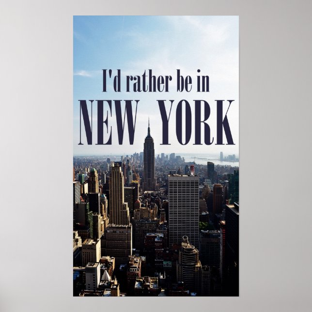 "Jag vill hellre vara i New York" poster (Framsidan)