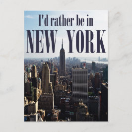 "Jag vill hellre vara i New York"-vykort Vykort