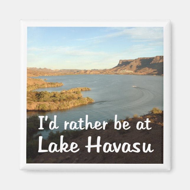 Jag vill hellre vara i Sjö Havasu Magnet (Framsidan)