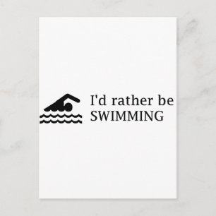 Jag vill hellre vara SWIMMING Vykort