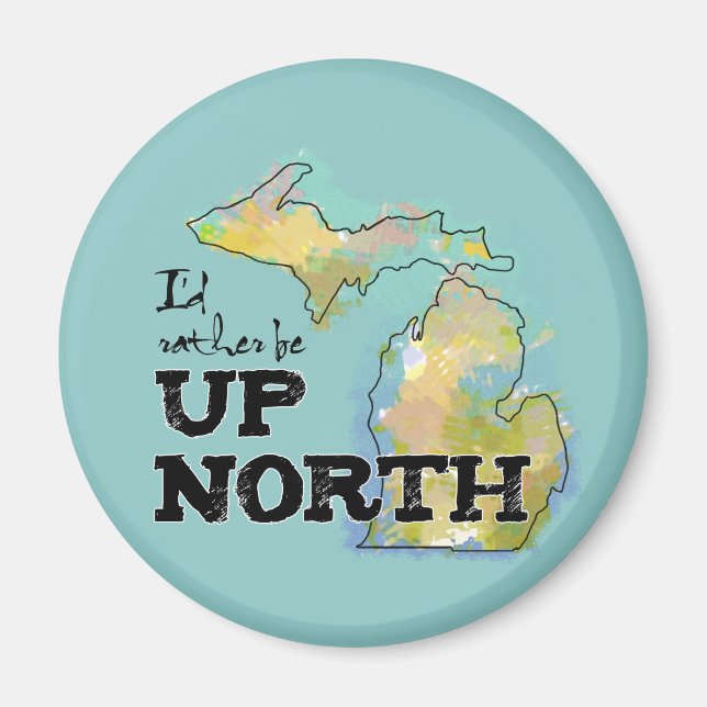 Jag vill hellre vara uppe i North Michigan Magnet (Framsidan)