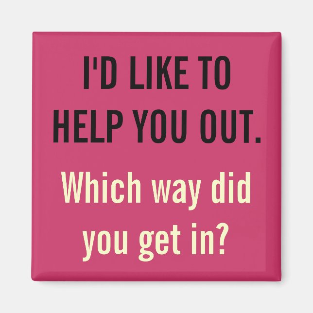 Jag vill hjälpa dig ut magnet (Framsidan)